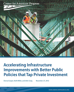 Accelerating Infrastructure Improvements with Better Public Policies that Tap Private Investment