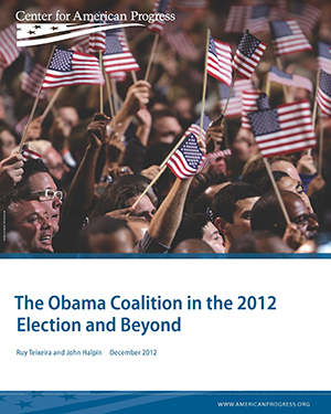 The Obama Coalition in the 2012 Election and Beyond