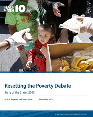 Resetting the Poverty Debate: State of the States 2013