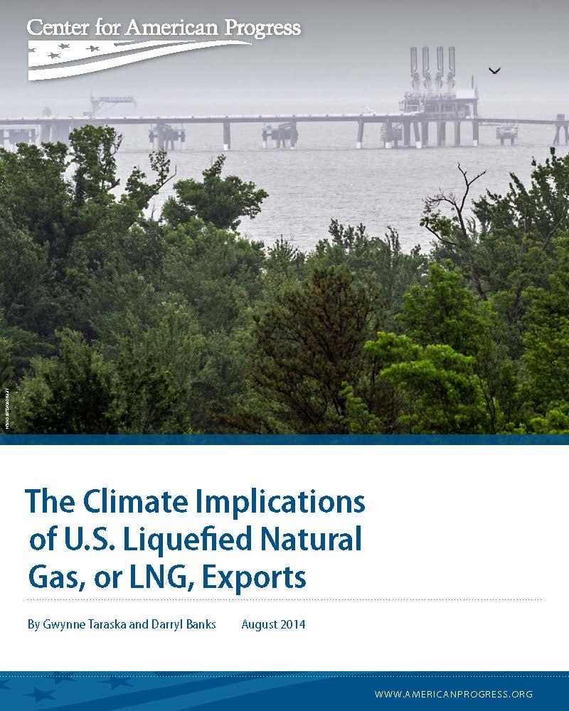 The Climate Implications of U.S. Liquefied Natural Gas, or LNG, Exports
