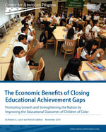 The Economic Benefits of Closing Educational Achievement Gaps