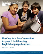 The Case for a Two-Generation Approach for Educating English Language Learners