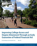 Improving College Access and Degree Attainment Through an Early Guarantee of Federal Financial Aid