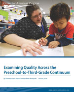 Examining Quality Across the Preschool-to-Third-Grade Continuum